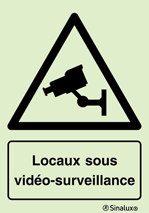 Signal de locaux sous vidéo-surveillance avec texte
