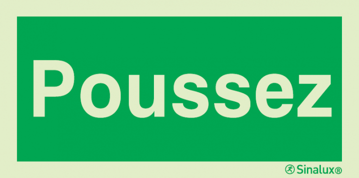 Signal d´ouverture de porte avec le texte "Poussez"