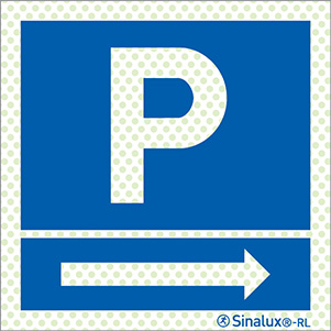 Signal Sinalux RL pour parcs de stationnement, parking à droite