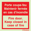 Signal avec texte "Porte coupe-feu à maintenir fermée en cas d´incendie" en français et anglais