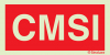 Signal avec texte "CMSI"