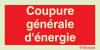 Signal avec texte "Coupure générale d´énergie"