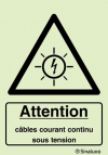 Signal pour installations photovoltaïques, attention câbles courant continu sous tension avec texte