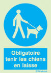 Signal d´obligation, obligatoire tenir les chiens en laisse avec texte