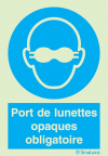 Signal d´obligation, port de lunettes opaques obligatoire avec texte