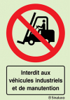 Signal d´interdiction aux véhicules industriels et de manutention avec texte