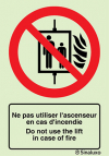 Signal d´interdiction, ne pas utiliser l´ascenseur en cas d´incendie avec texte français et anglais