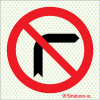 Signal Sinalux RL pour parcs de stationnement, interdiction de tourner à droite
