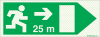 Signal Sinalux RL pour issues de secours selon la directive européenne 92/58/CEE, évacuation à droite avec indication de distances 25m